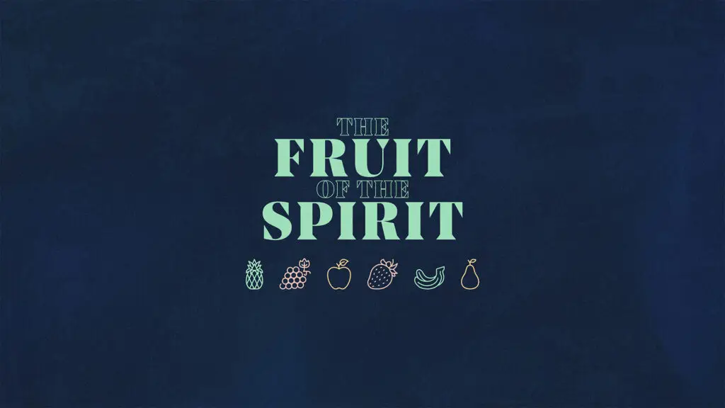 The Fruit of the Spirit sermon series