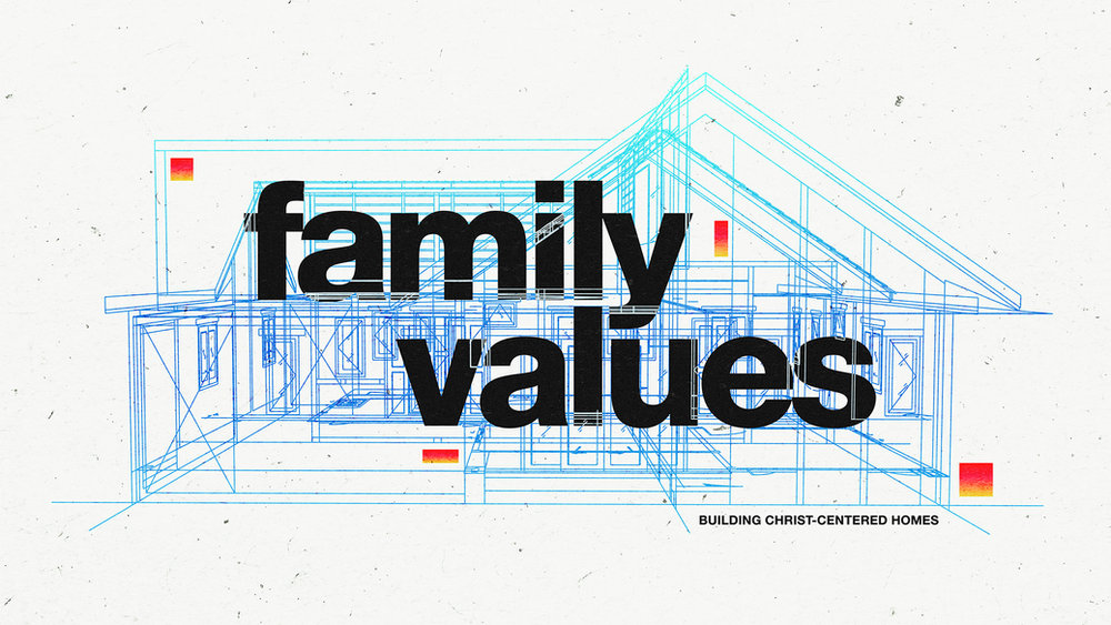 Family Values sermon series